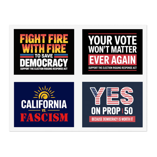 Prop 50 Stickers, Election Rigging Response Act Stickers, All 4 Designs Included, Indoor/Outdoor, Free Shipping