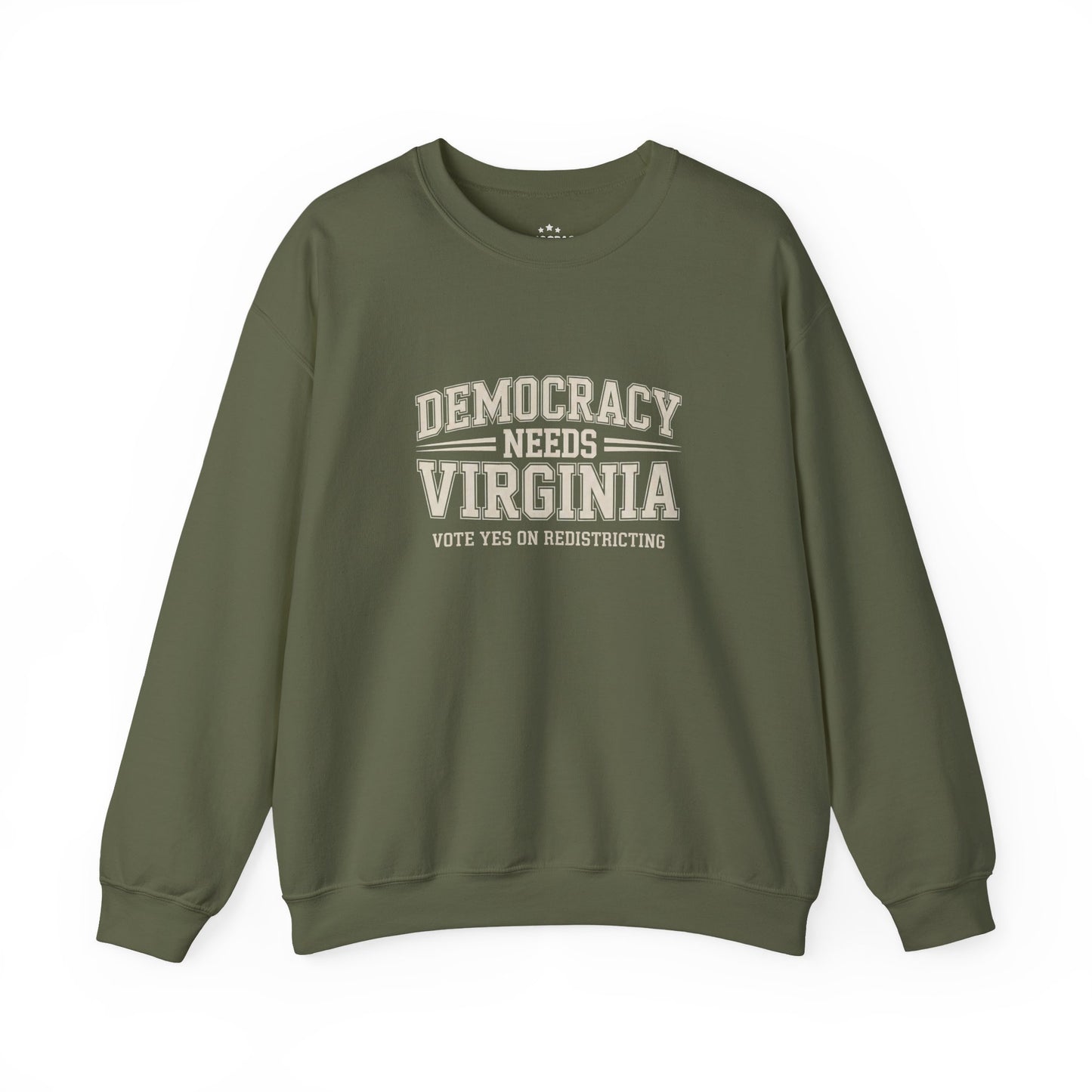 Democracy Needs Virginia, Vote Yes on Redistricting Sweatshirt | Unisex Style | Virginia Redistricting Signs