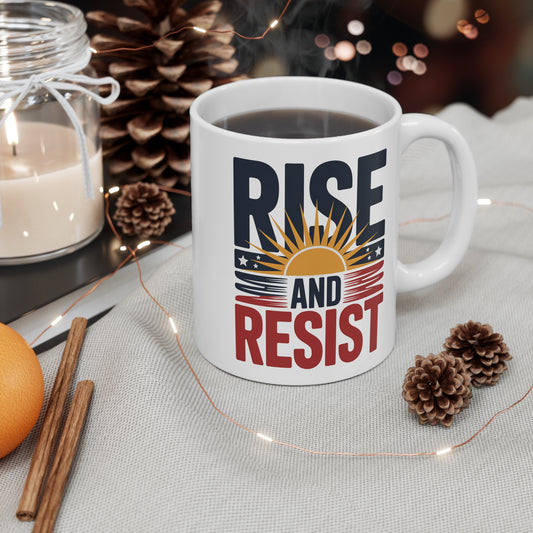 Rise and Resist Mug, 11oz Ceramic, Dishwasher Safe, Anti Trump Gifts, Democracy Mug, Political Mug, Gift for Democrats, Free Shipping