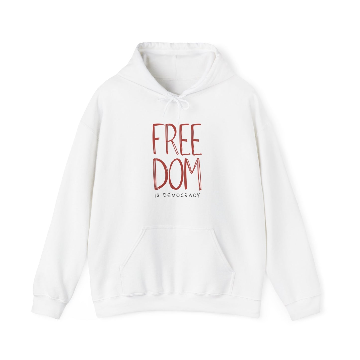 Democracy Hoodie, Freedom is Democracy, Democracy Sweatshirt