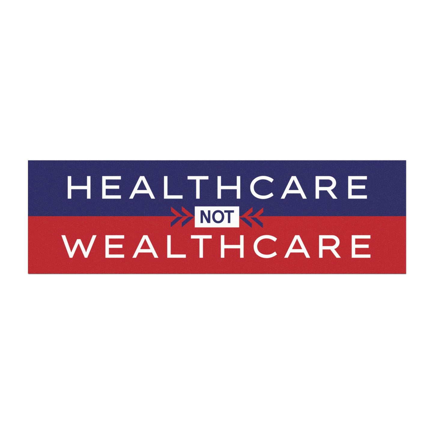 Healthcare Not Wealthcare Magnetic Bumper Sticker, Anti Trump Magnet, Political Magnet, Magnet for Car, Bumper Magnet, Fridge Magnet