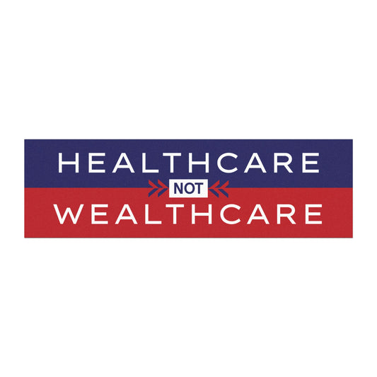 Healthcare Not Wealthcare Magnetic Bumper Sticker, Anti Trump Magnet, Political Magnet, Magnet for Car, Bumper Magnet, Fridge Magnet