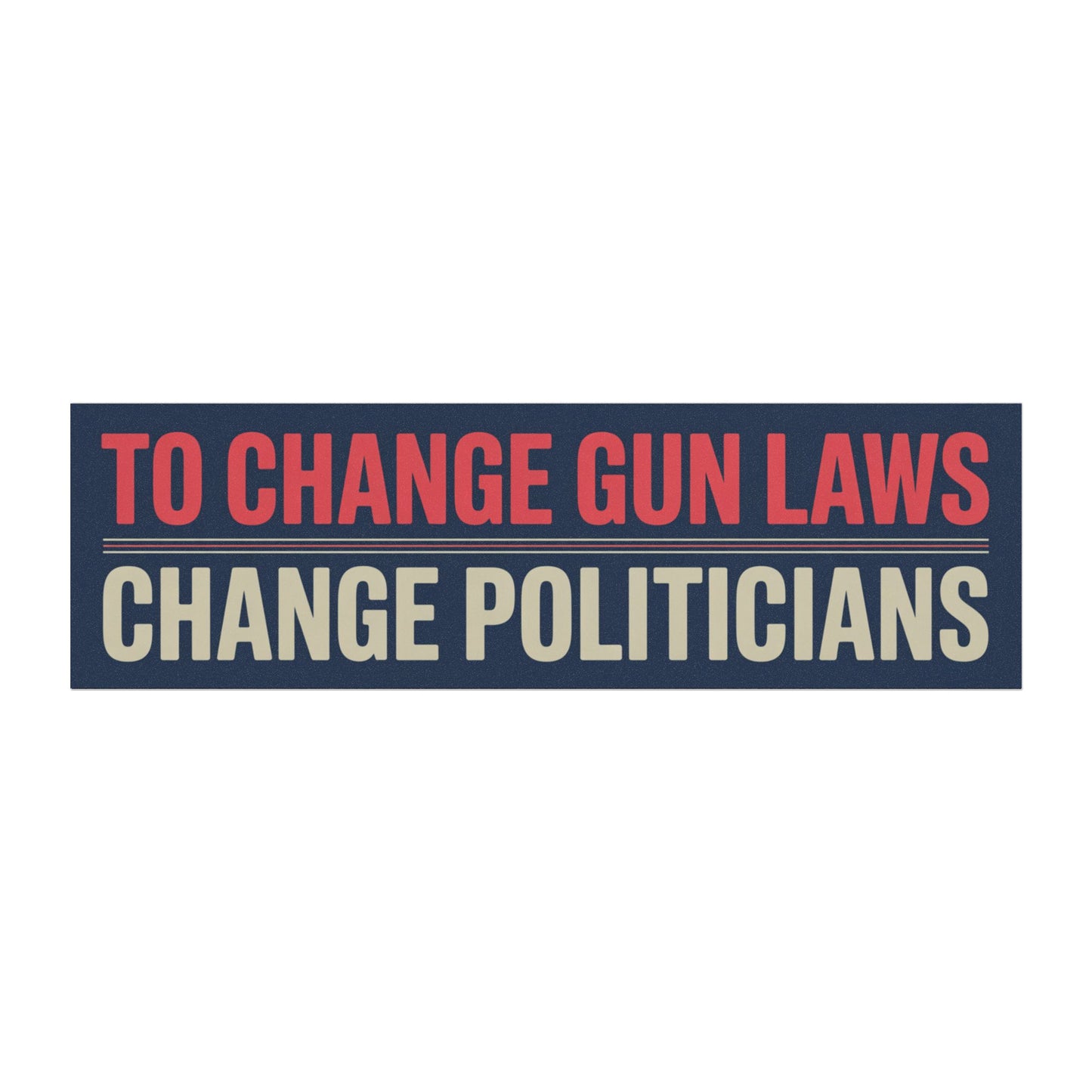 Change Gun Laws Bumper Magnet, Gun Safety Bumper Magnet, Gun Reform Bumper Magnet, Free Shipping