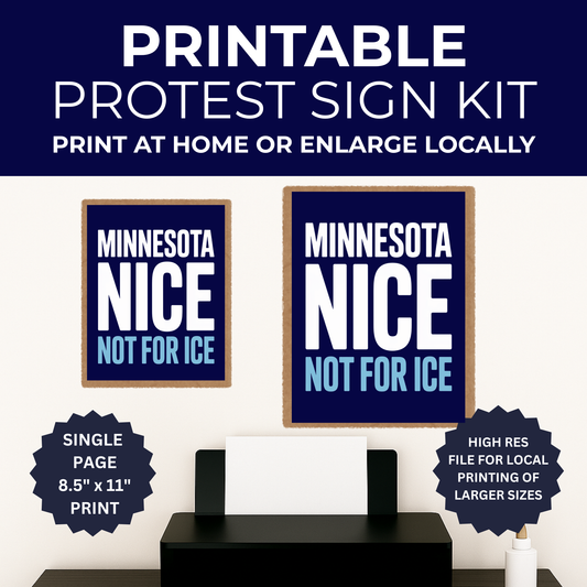 Minnesota Nice Not for ICE - Printable Protest Sign Kit - Protest Sign PNG