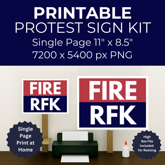 Fire RFK Printable Protest Sign, Digital Download Poster, Protest PNG, Anti Trump PNG