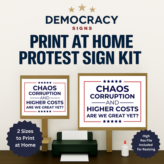 Print at Home Protest Sign Kit, 2 Sizes Included, Single Page (8.5" x 11"), or 2 Pages (17" x 11") Printable Protest Signs, Digital Download