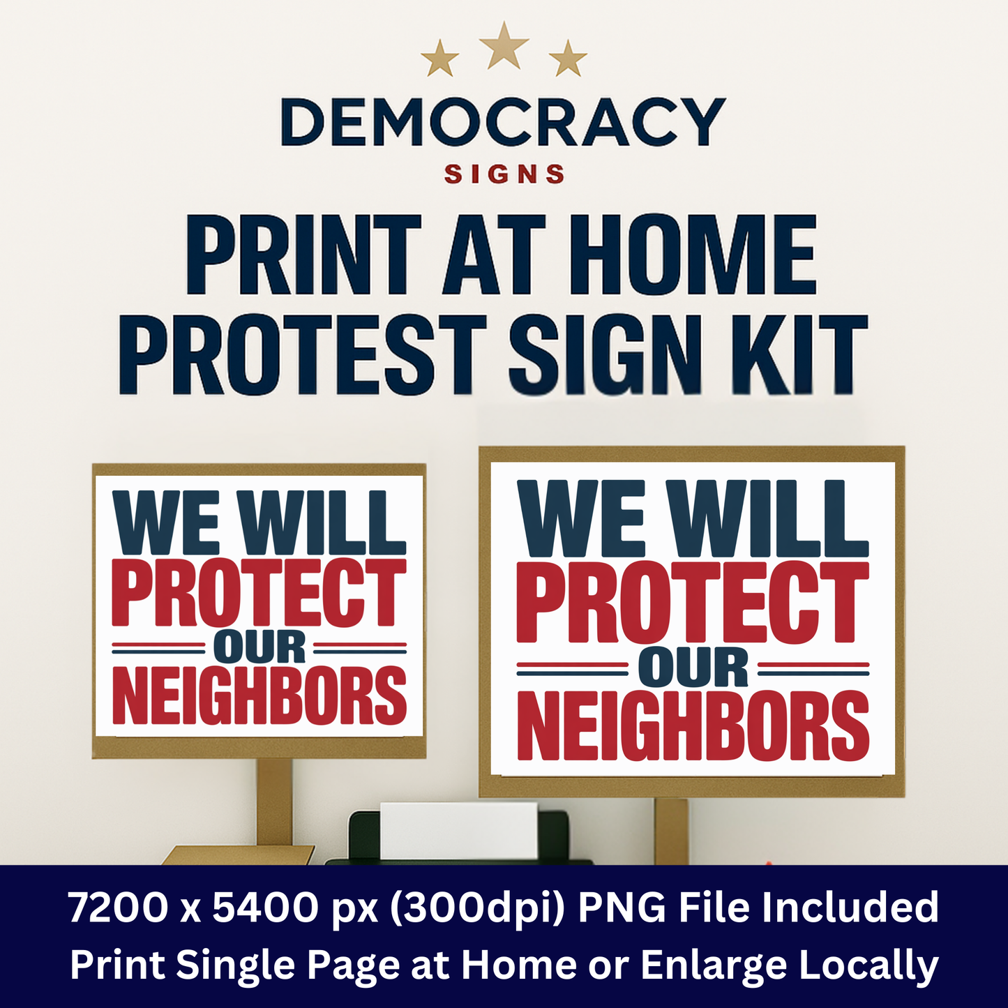 Anti ICE Protest Sign - We Will Protect Our Neighbors - Printable Protest Sign Kit - Protest Sign PNG
