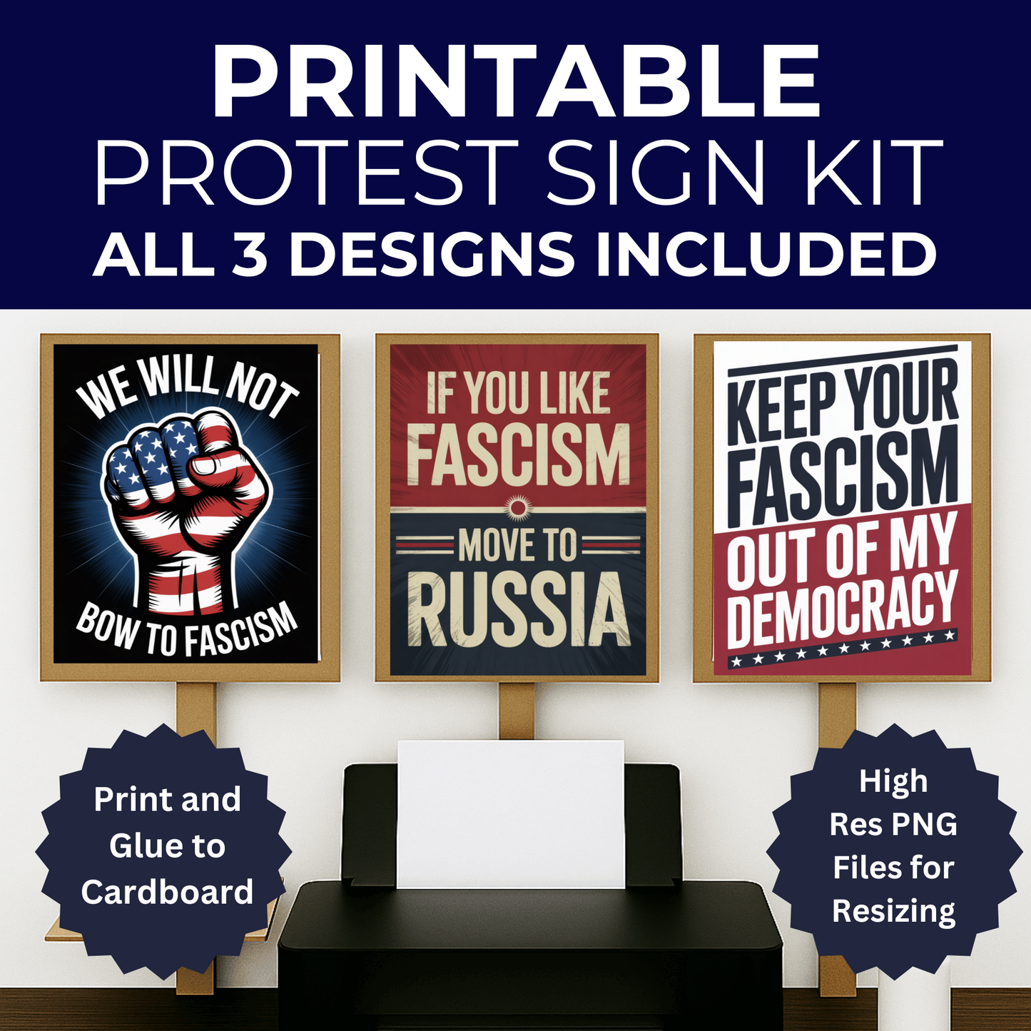 Fascism Protest Signs, Stop Trump Takeover Protest Signs, 3 Signs Included, High Res Printable Protest Signs, Anti Trump Protest Signs