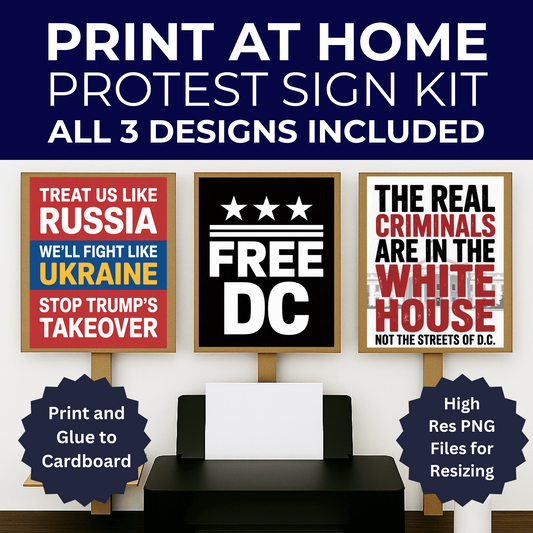 DC Protest Signs, Free DC Signs, 3 Signs Included, Print at Home or Enlarge Locally, Printable Protest Signs, Anti Trump Protest Signs