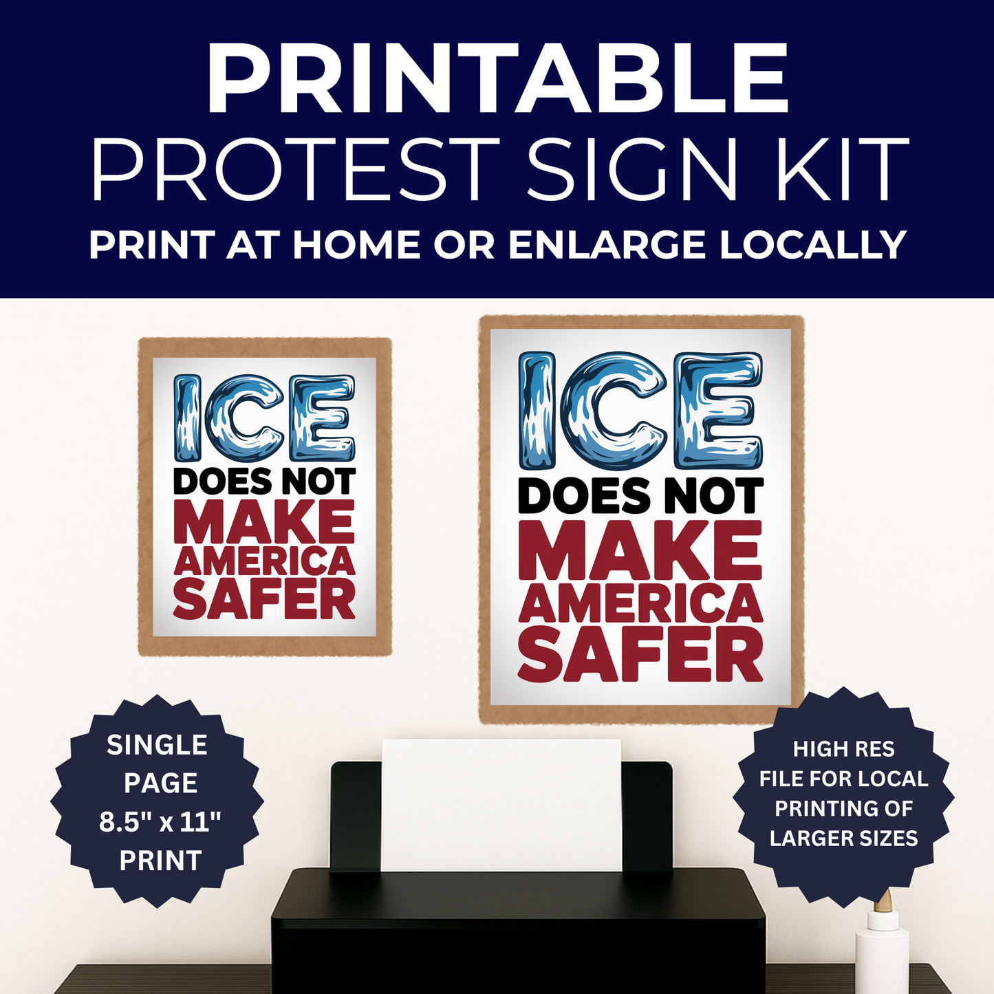 Anti ICE Protest Sign - ICE Does Not Keep America Safe - Printable Protest Sign Kit - Protest Sign PNG