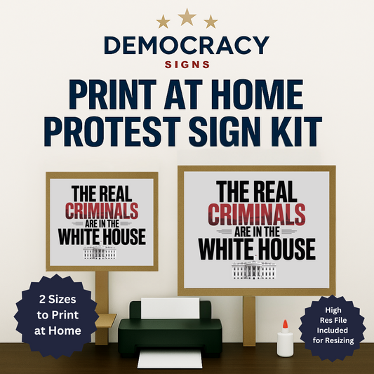 Anti Trump Protest Signs, No Kings Protest Signs, Real Criminals in White House, 2 Sizes - Print at Home and Glue to Cardboard