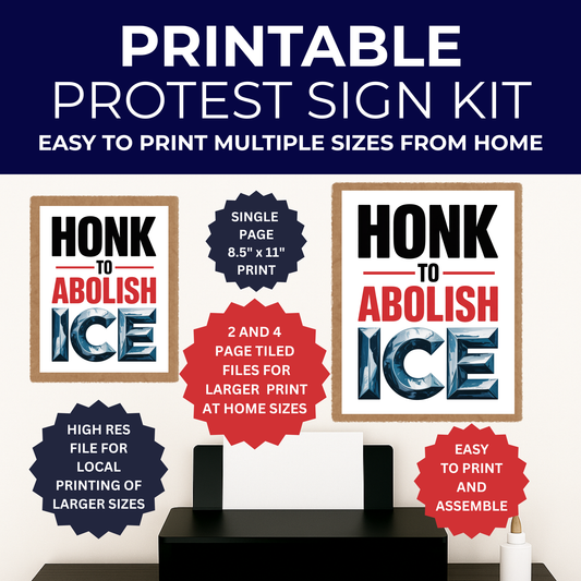 Honk to Abolish ICE Protest Sign - Printable Protest Sign Kit - Protest Sign PNG