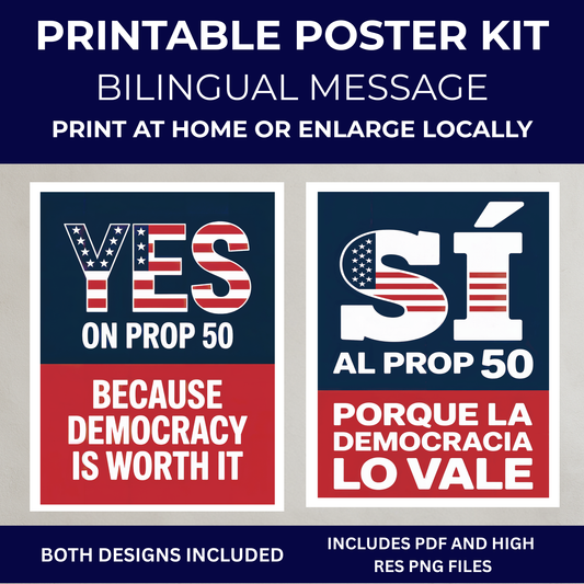 Yes On Prop 50 Posters - Digital Download - Bilingual - Printable Posters