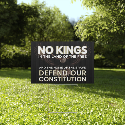 No Kings Yard Sign, No Kings Protest Sign, Patriotic Yard Sign, Defend Constitution, Protest Signs, Anti Trump Yard Signs, Multiple Sizes