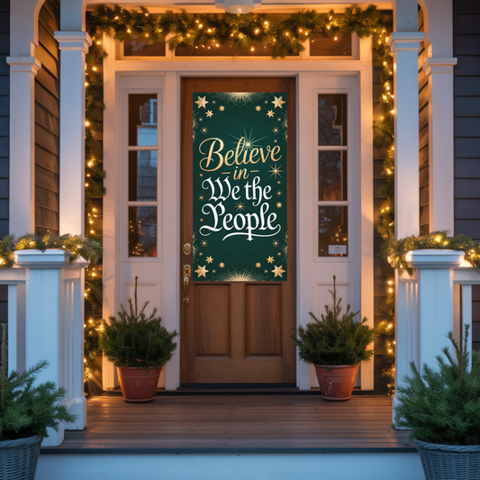 Believe in We the People Door Sign, Christmas Door Decor, Christmas Door Sign, Holiday Door Sign, Holiday Door Decor