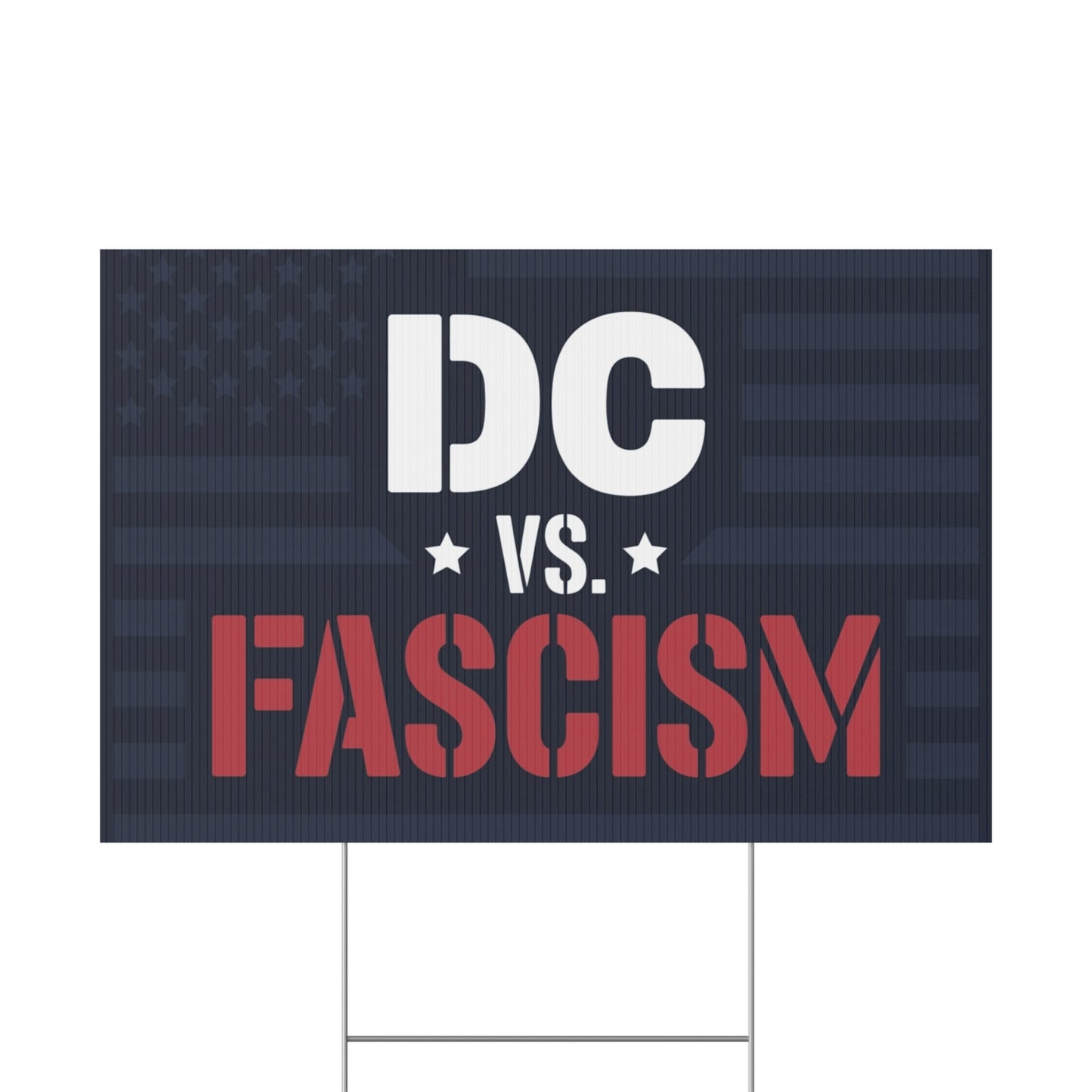 DC vs. Fascism Yard Sign, Stop the Trump Takeover Signs, Free DC Yard Sign, Multiple Sizes Available