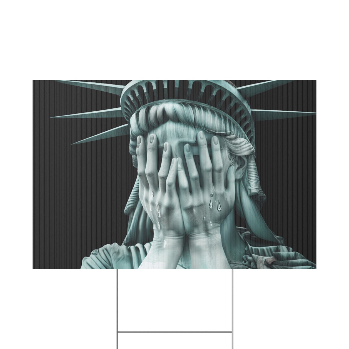 Weeping Statue of Liberty Yard Sign | Multiple Sizes | Anti Trump Yard Sign