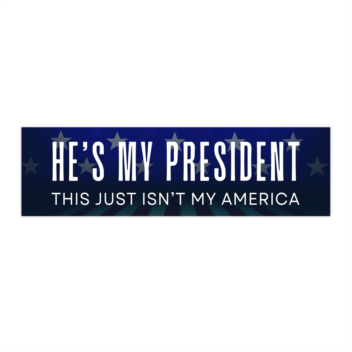 Anti Trump Bumper Sticker, My President Not My America Bumper Sticker