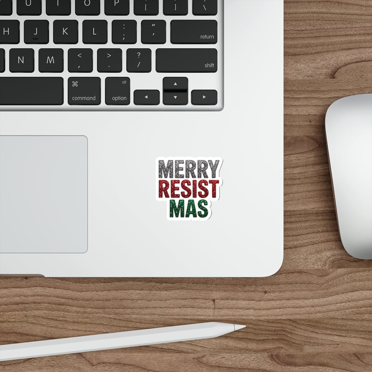 Merry Resistmas Sticker, Premium Vinyl, Indoor/Outdoor, Multiple Sizes Available, Holiday Stickers, Christmas Stickers, Anti Trump Stickers