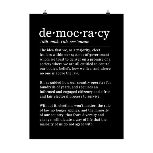 Democracy Poster, 18 x 24, Matte, Black and White, Democracy Definition