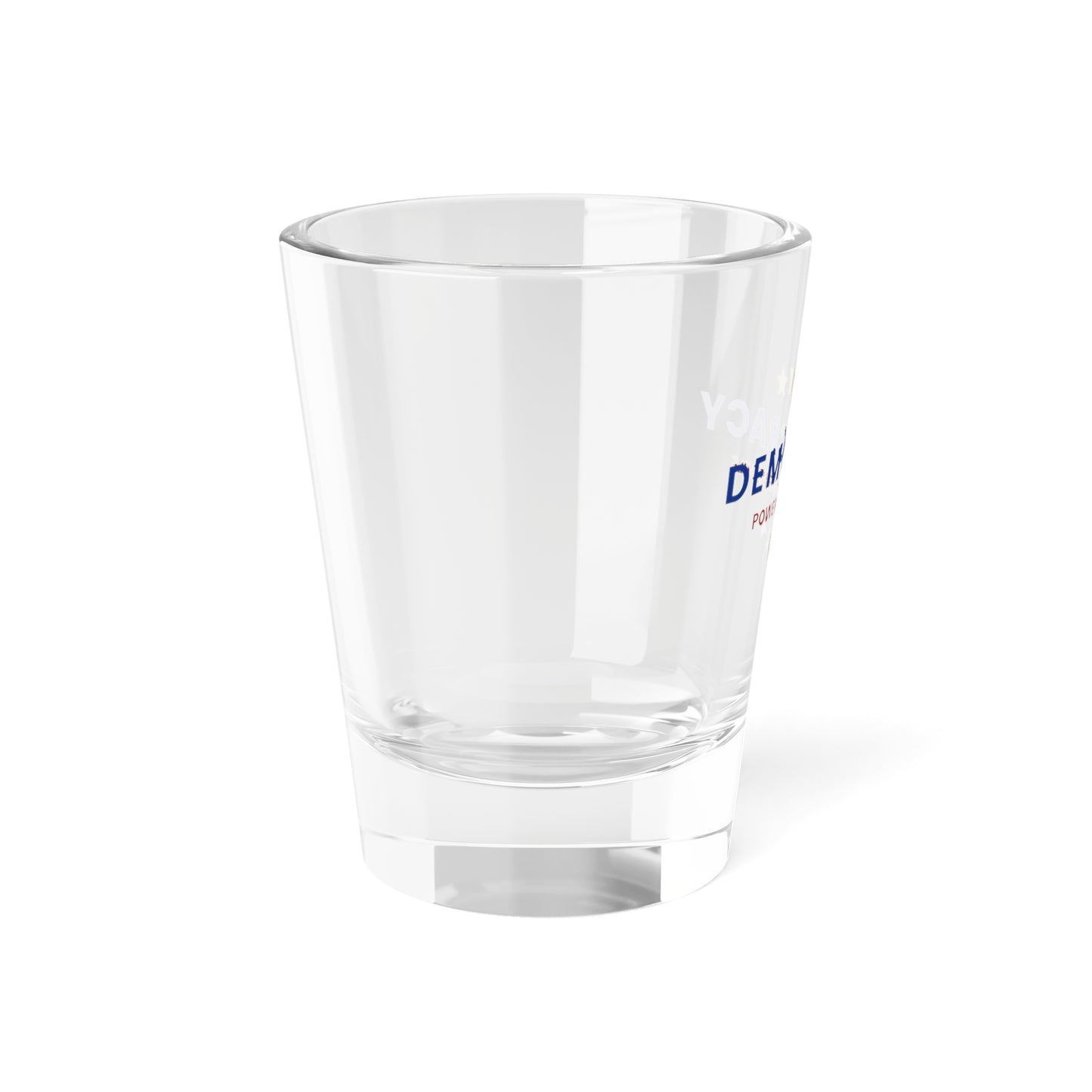 Election Day Drinking Glass, Shot Glass, 1.5oz, Democracy Power of the People