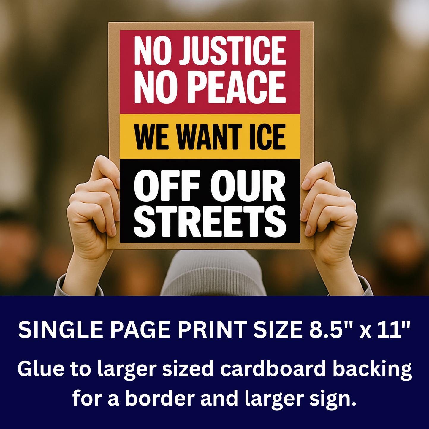 Anti ICE Protest Sign - No Justice No Peace We Want ICE Off Our Streets - Printable Protest Sign Kit - Protest Sign PNG