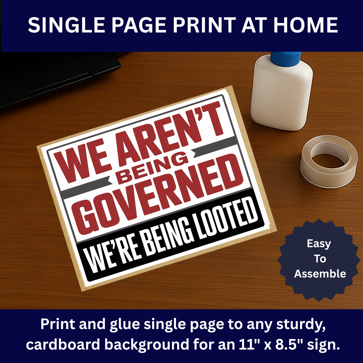 No Kings Protest Sign - Printable Protest Sign Kit - We Aren't Being Governed, We're Being Looted