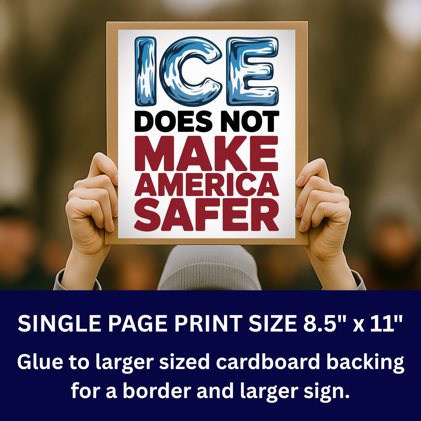 Anti ICE Protest Sign - ICE Does Not Keep America Safe - Printable Protest Sign Kit - Protest Sign PNG