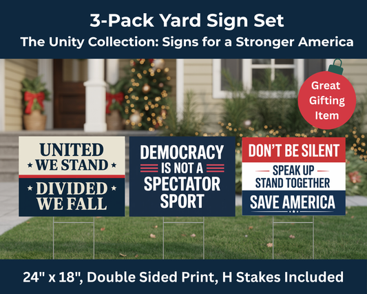 Anti Trump Yard Signs 3 Pack - Democracy Is Not a Spectator Sport - Unity Yard Signs