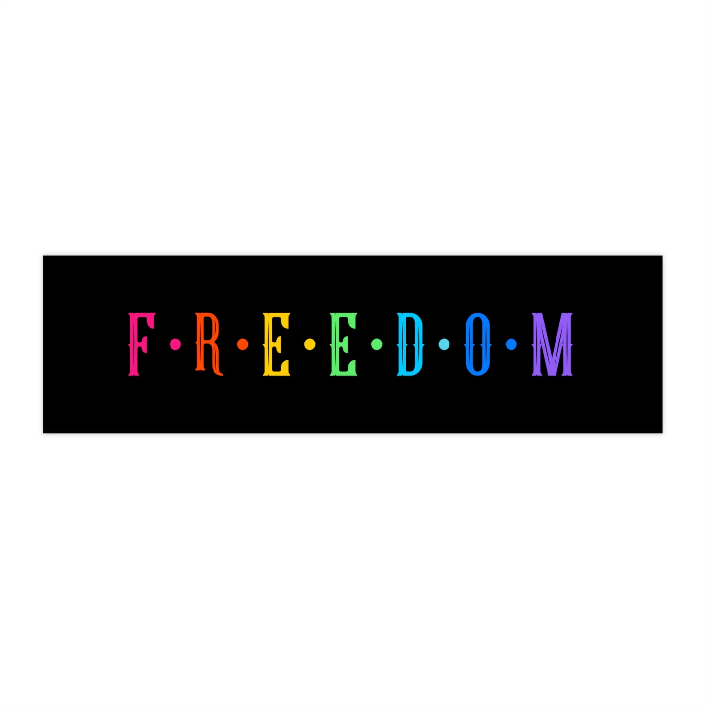 Freedom Bumper Sticker, Freedom is Equality, Equality Bumper Sticker