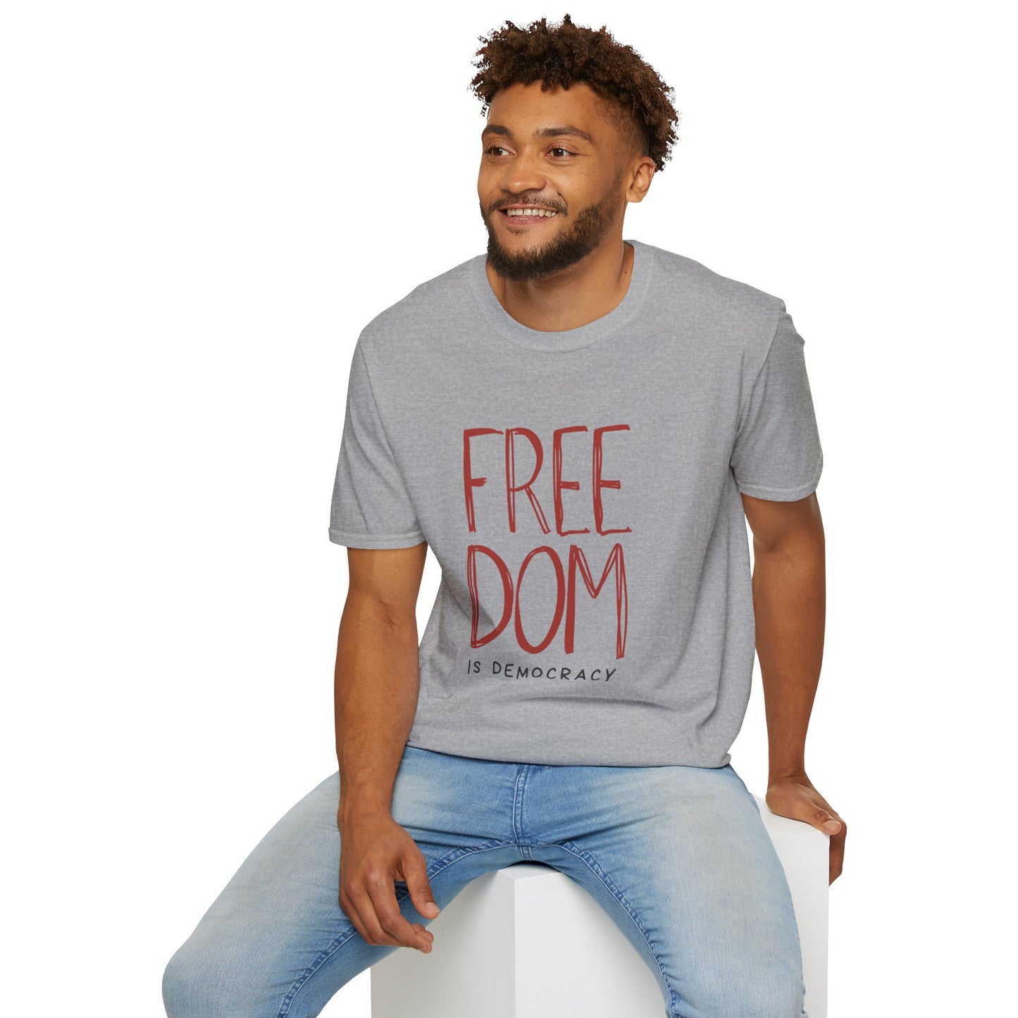 Democracy Tshirt, Freedom is Democracy