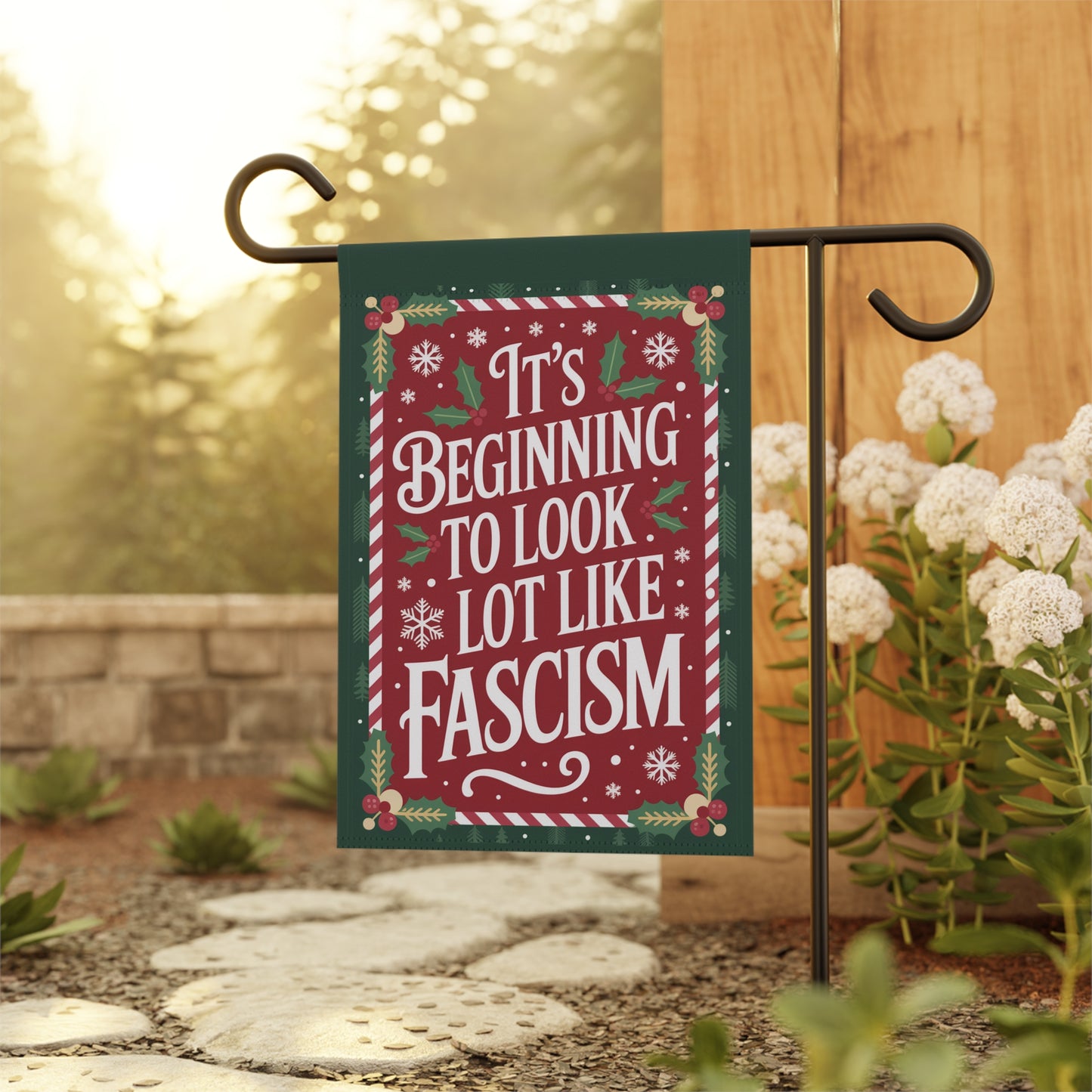 Its Beginning to Look a Lot Like Fascism Christmas Garden Flag, Funny Political Holiday Decor, Patriotic Flag, Democracy Christmas Gift