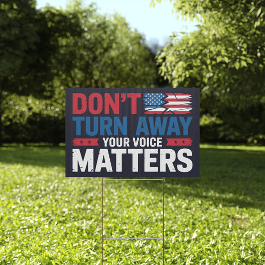Your Voice Matters Yard Sign, Resistance Yard Sign, Protest Signs, Anti Trump Signs, Resist Signs, Signs for Protest, Multiple Sizes