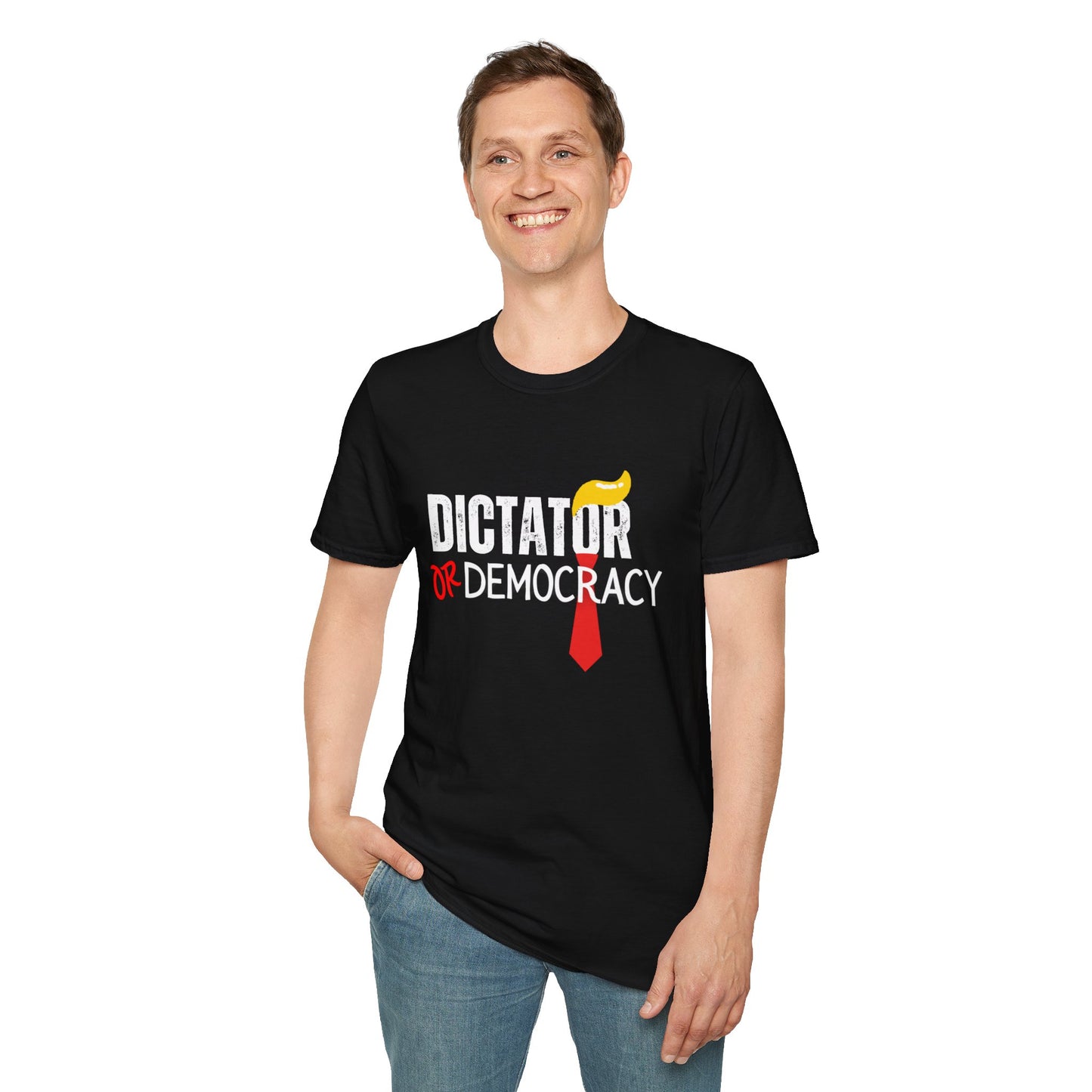 Democracy Tshirt, Dictator or Democracy