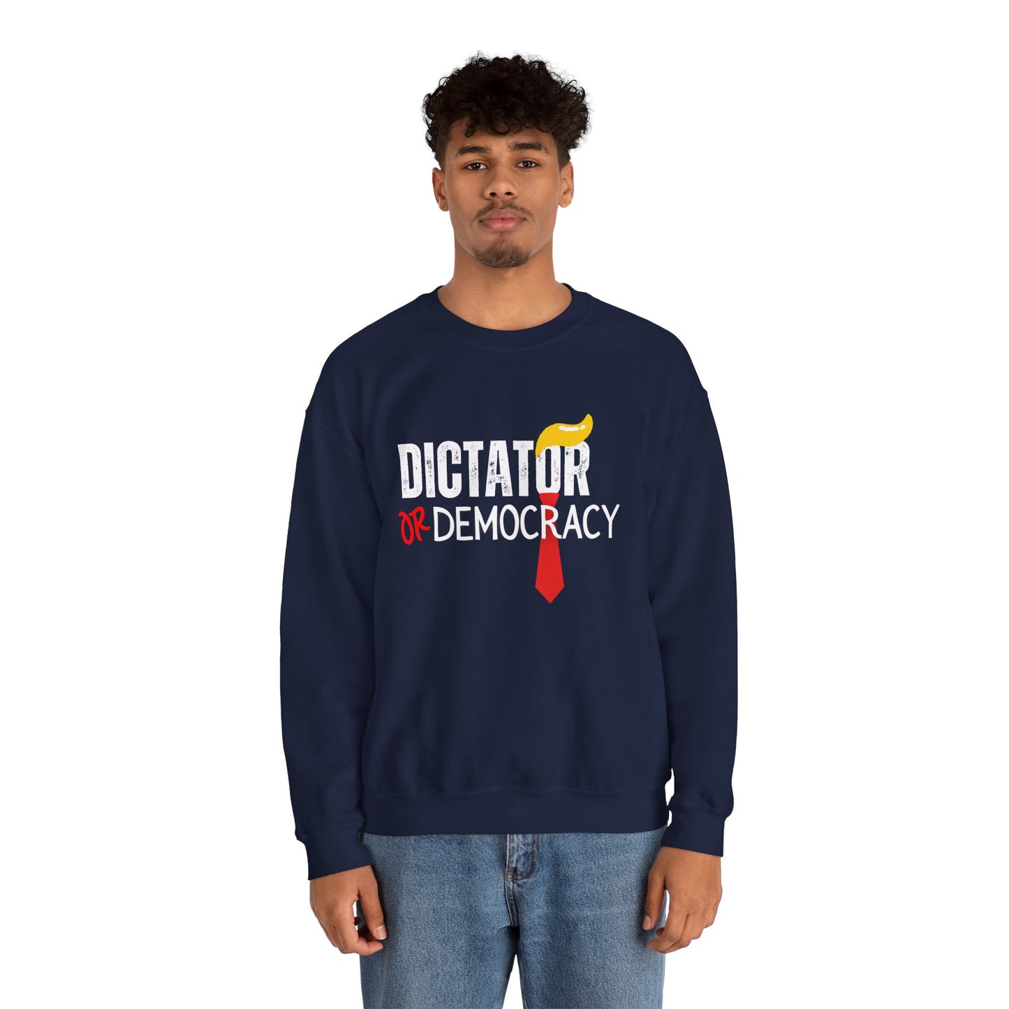 Democracy Sweatshirt, Anti Trump Sweatshirt, Dictator or Democracy