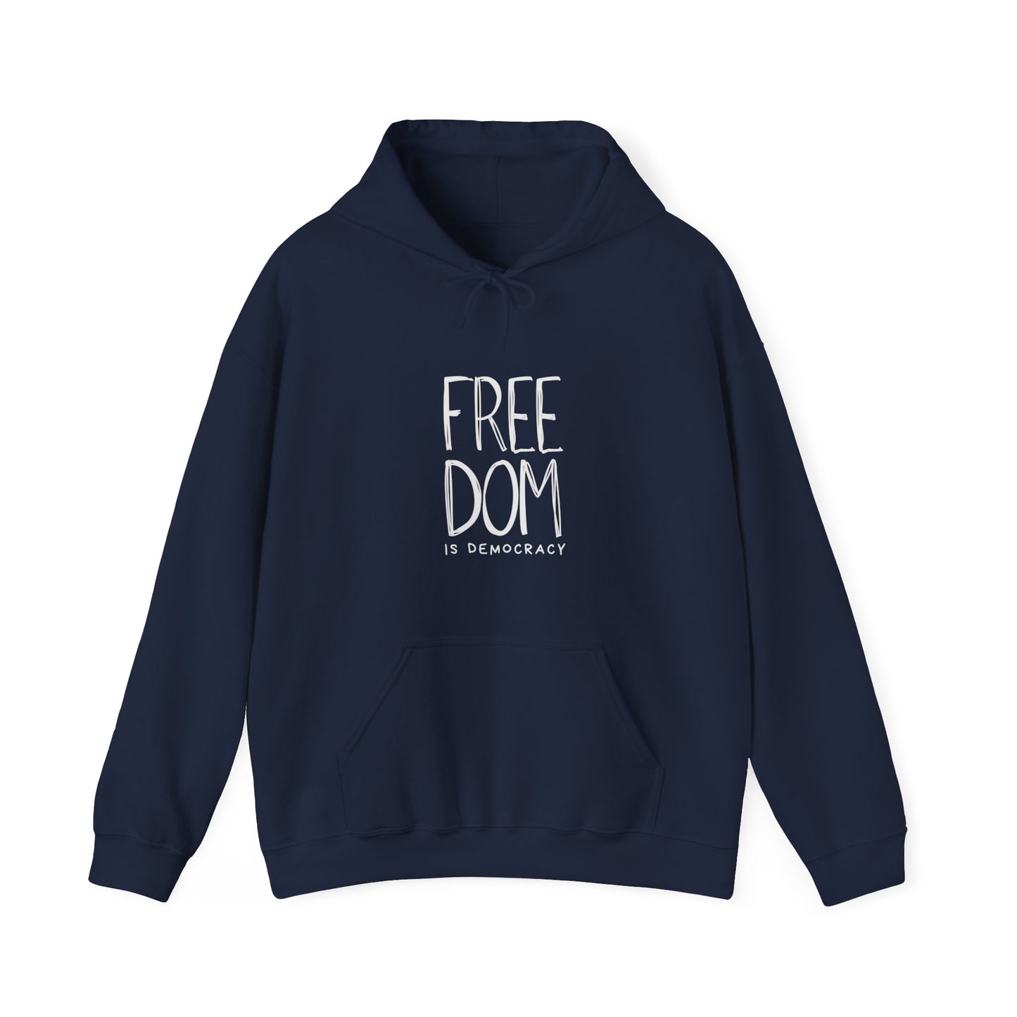 Democracy Hoodie, Freedom is Democracy, Democracy Clothing