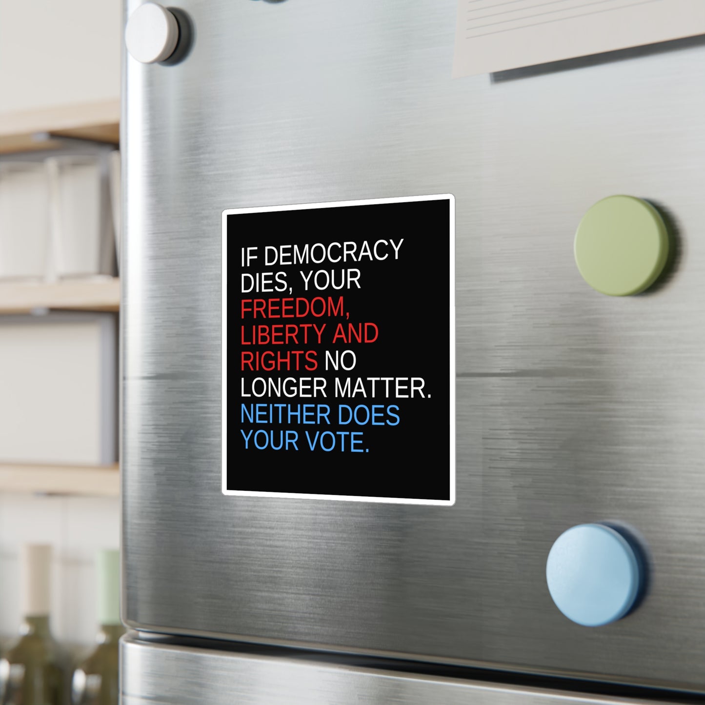 Democracy Sticker, Car Sticker, Laptop Sticker, Car Decal