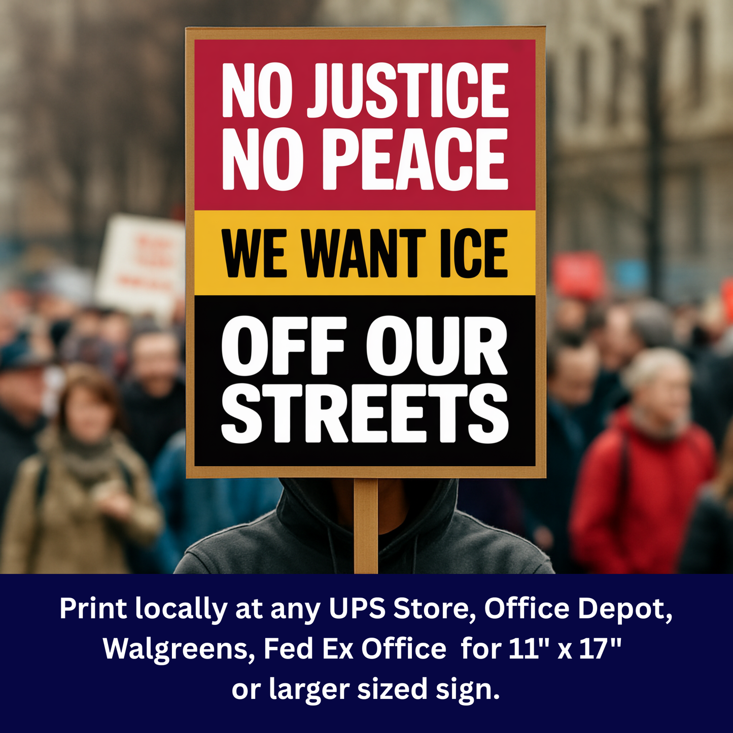 Anti ICE Protest Sign - No Justice No Peace We Want ICE Off Our Streets - Printable Protest Sign Kit - Protest Sign PNG