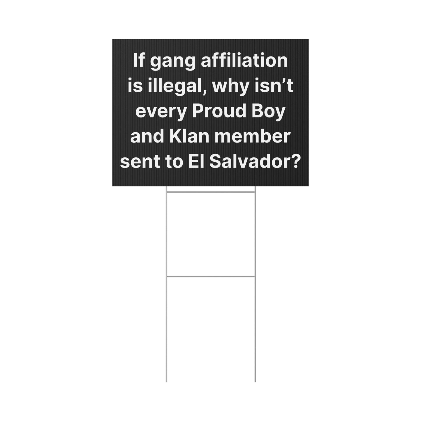 El Salvador Protest Yard Sign | Free Kilmar Garcia Protest Sign | Double-Sided Print | Multiple Sizes