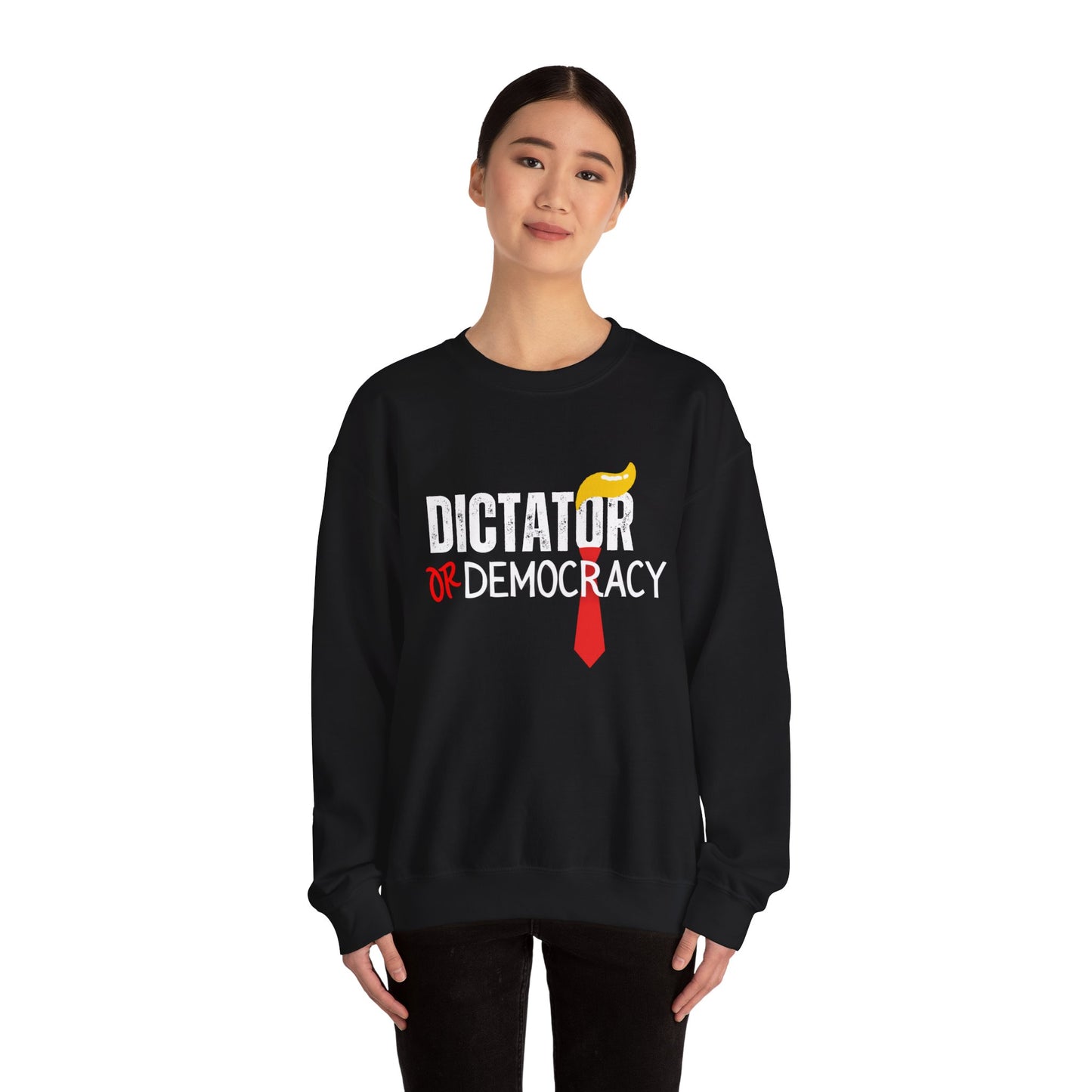 Democracy Sweatshirt, Anti Trump Sweatshirt, Dictator or Democracy