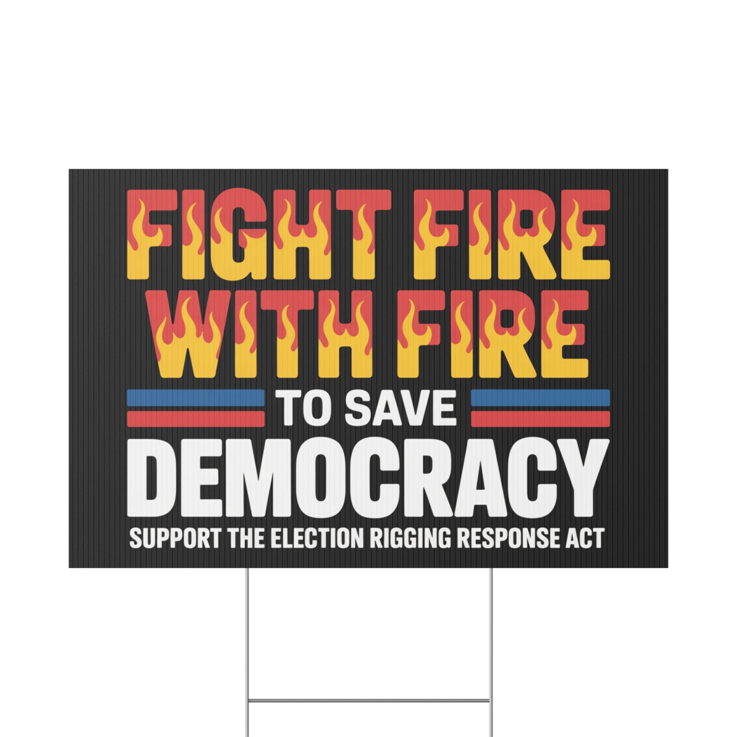 Election Rigging Response Act Yard Sign, Prop 50 Yard Sign, Gerrymandering Yard Sign, CA Protest Sign, California Signs