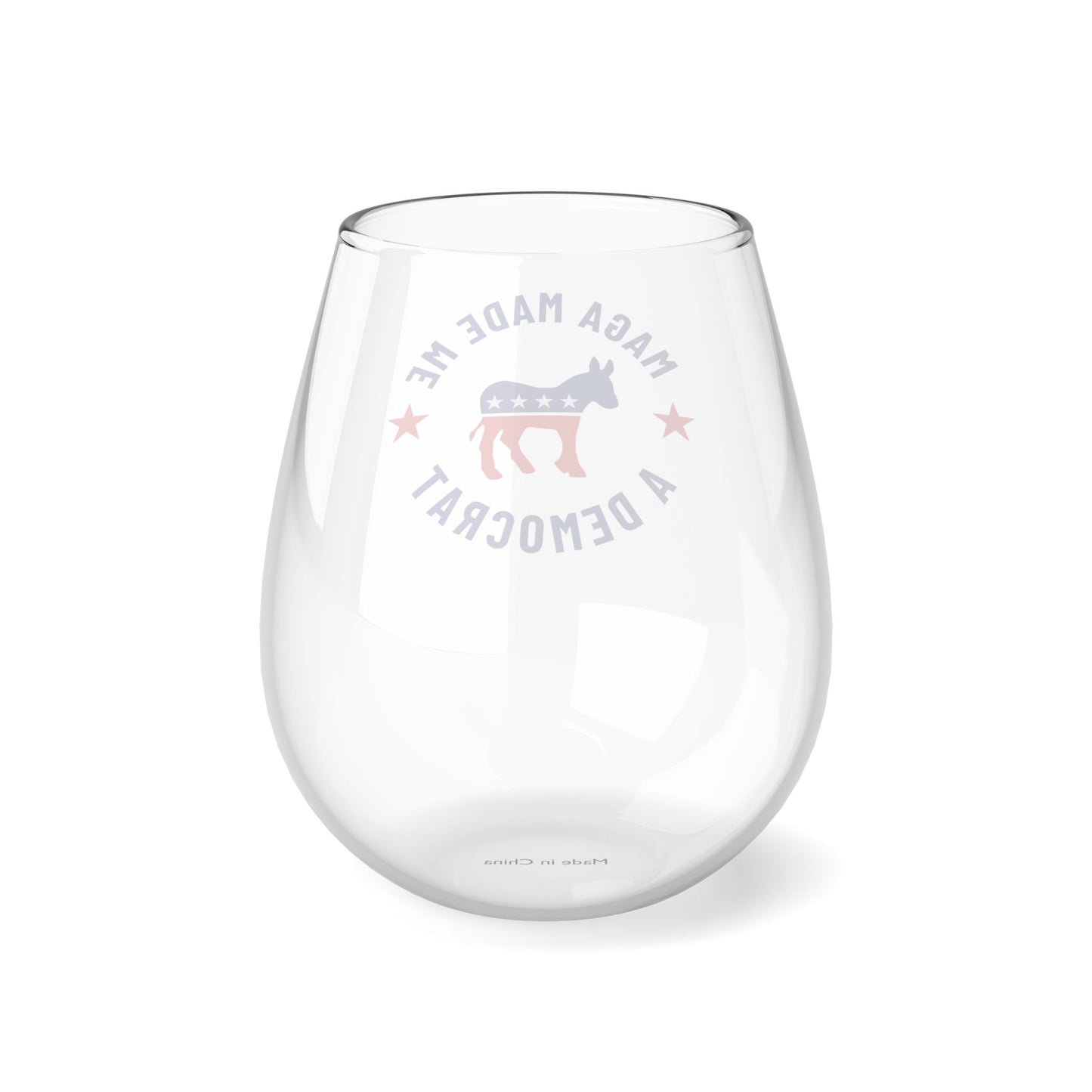 Election Day Drinking Glass, MAGA Made Me a Democrat, Stemless Wine Glass