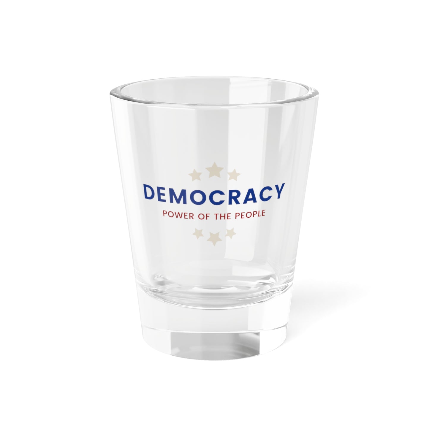 Election Day Drinking Glass, Shot Glass, 1.5oz, Democracy Power of the People