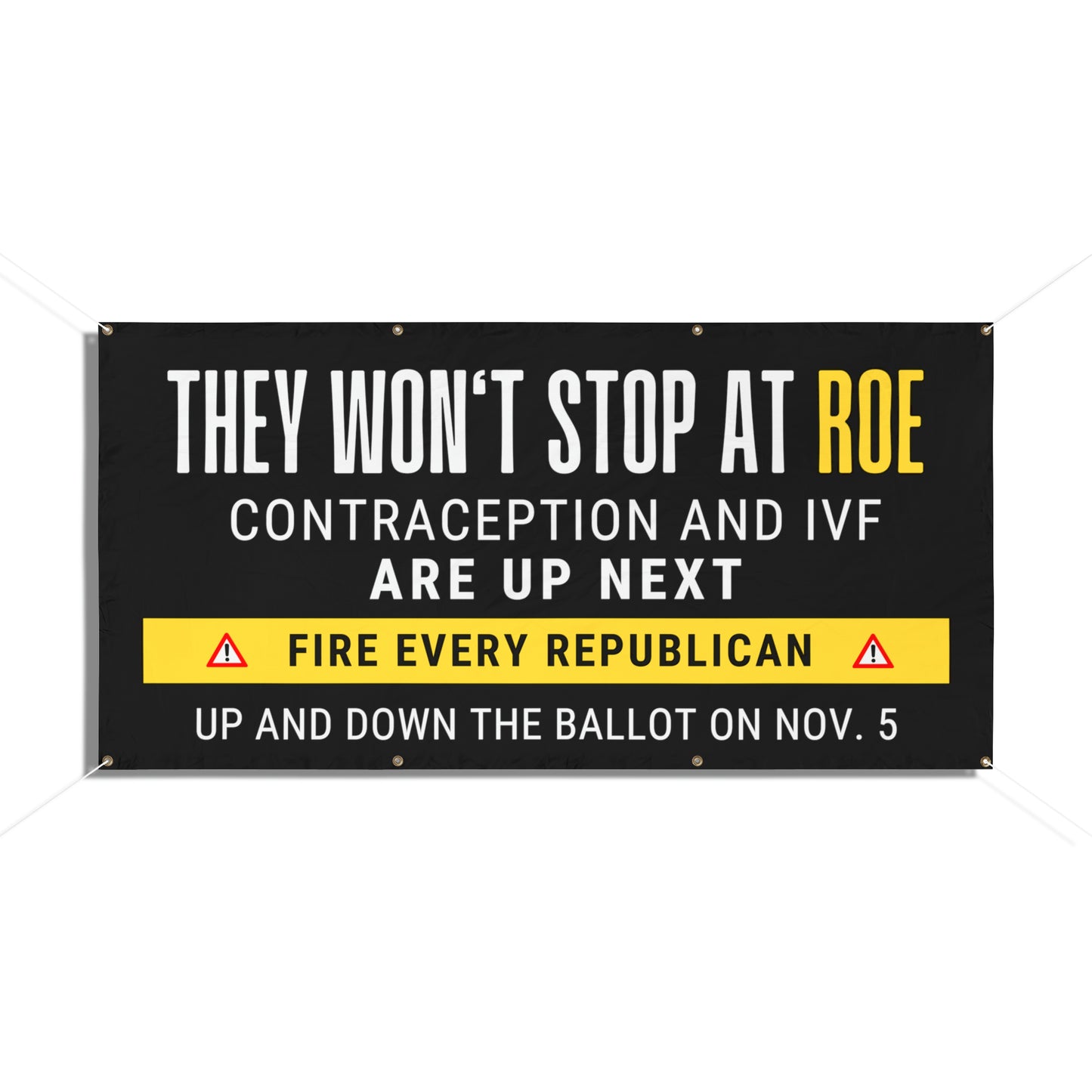 Fire Republicans, Women's Reproductive Rights, Vinyl Indoor/Outdoor Banner, 48 x 24 or 72 x 36, Democracy Sign, Democracy Banner