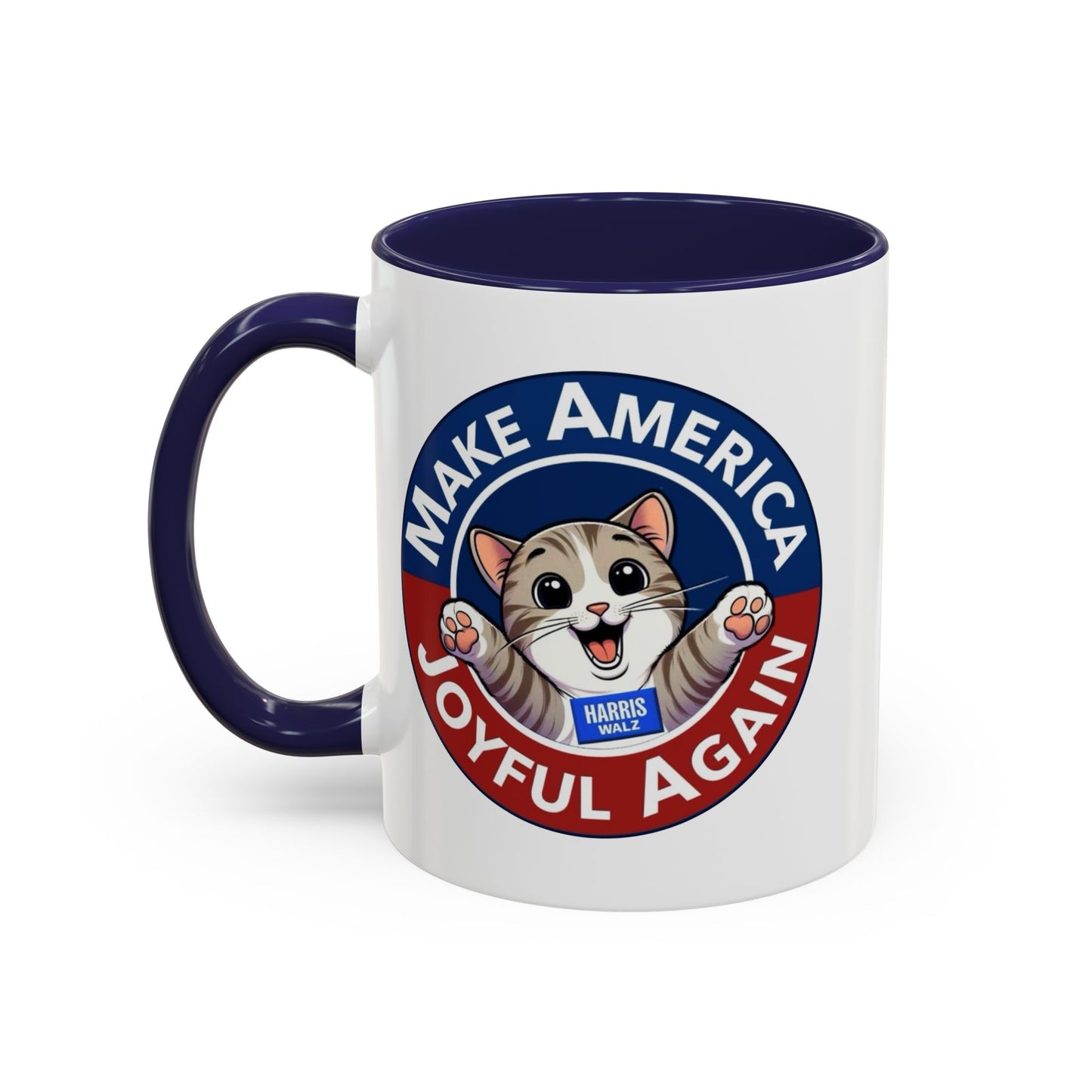 Make America Joyful Again, Harris Walz Mug, 11 or 15oz, Free Shipping