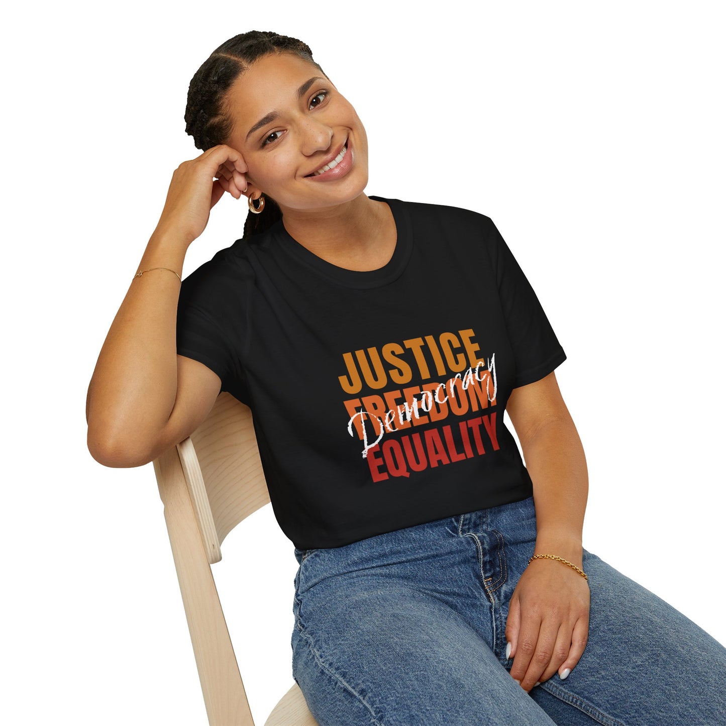 Democracy Tshirt, Soft Unisex Style, Democracy is Justice, Freedom, Equality