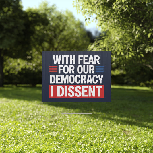 Supreme Court Yard Sign, Democracy Yard Sign, Anti Trump Yard Sign, Political Yard Sign, Print on Both Sides, Multiple Sizes