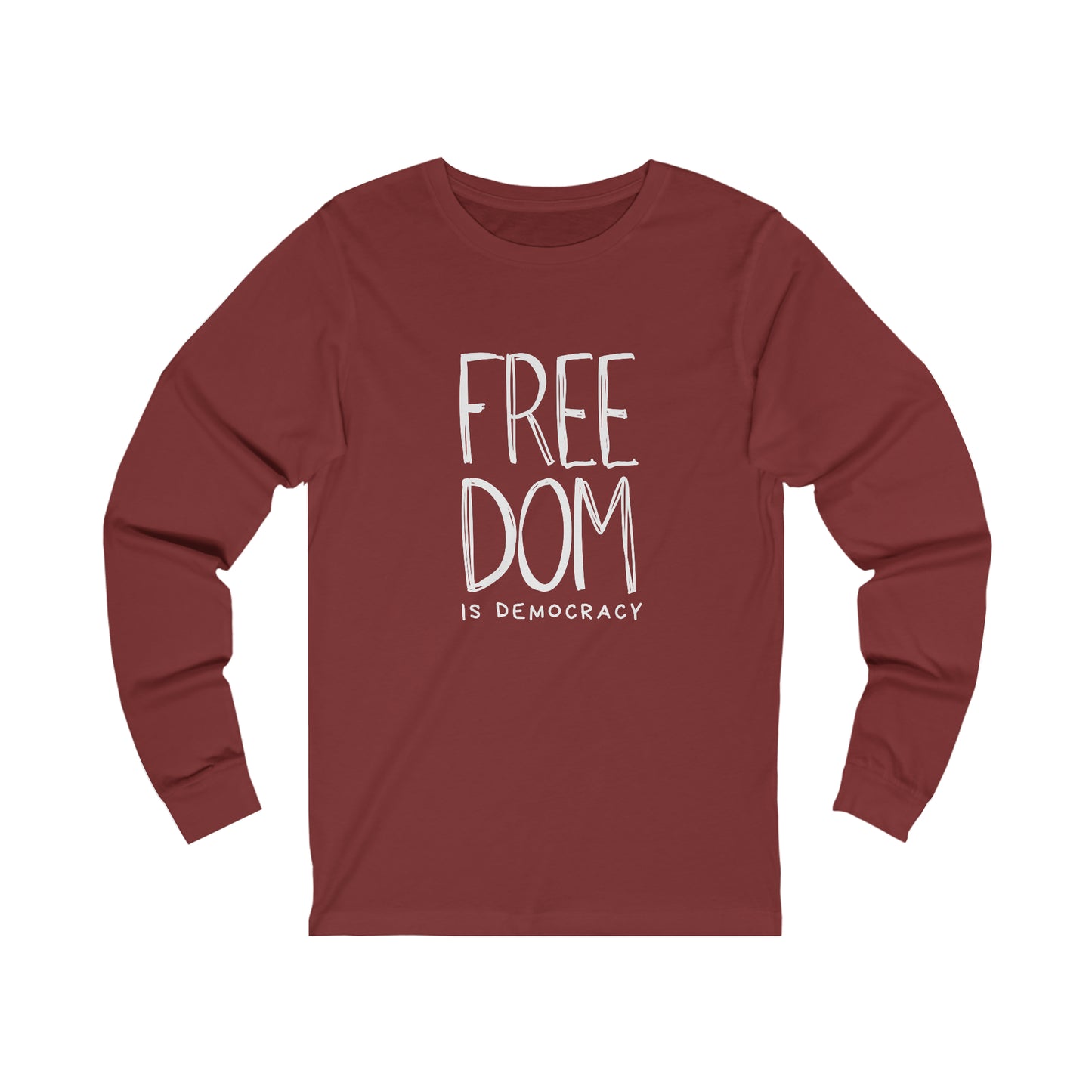 Democracy Tshirt, Freedom is Democracy