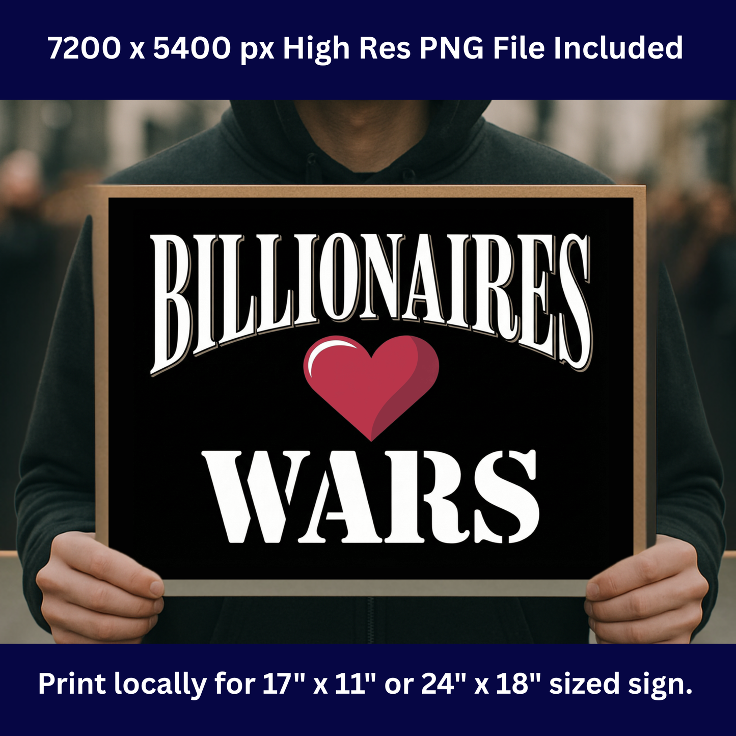 No Kings Protest Sign - Printable Protest Sign Kit - Billionaires Love Wars Sign