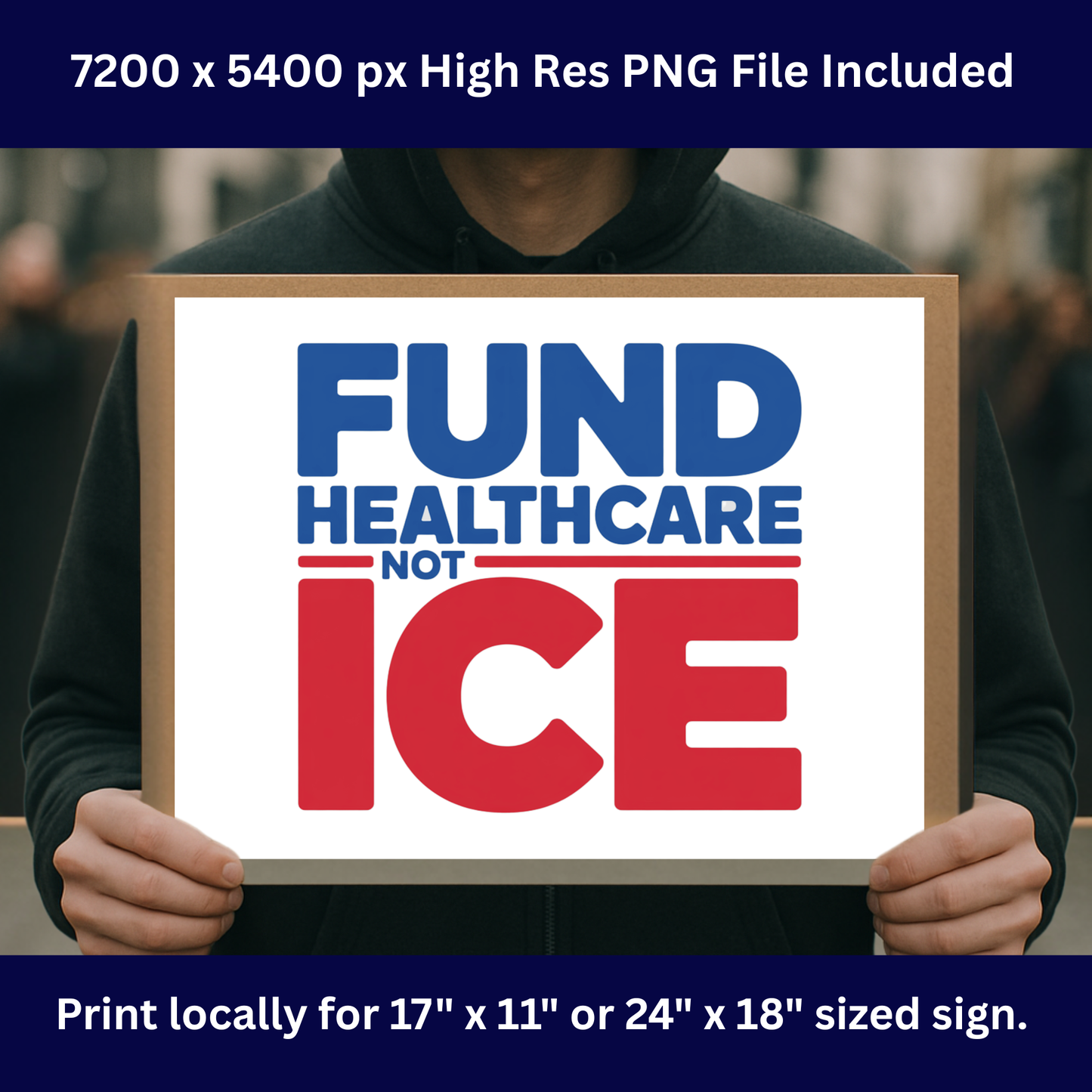 Anti ICE Protest Sign - Fund Healthcare Not ICE - Printable Protest Sign Kit - Protest Sign PNG